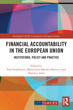 Paperback Financial Accountability in the European Union: Institutions, Policy and Practice Book