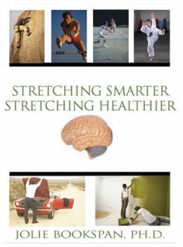 Paperback Stretching Smarter Stretching Healthier Book