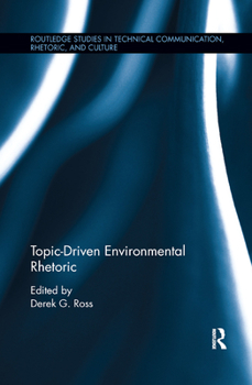 Paperback Topic-Driven Environmental Rhetoric Book