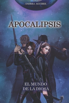 Paperback Apocalipsis: El mundo de la Diosa [Spanish] Book