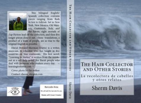 Paperback The Hair Collector and Other Stories: La recolectora de cabellos y otros cuentos Book