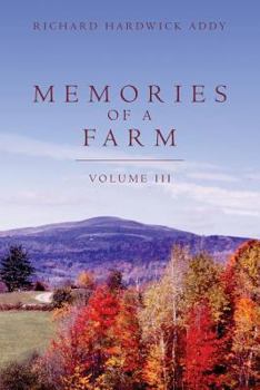 Paperback Memories of a Farm Vol III Book