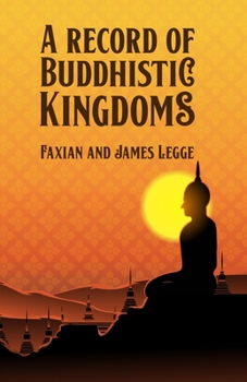 Paperback A Record of Buddhistic Kingdoms Book