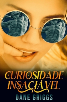 Curiosidade Insacia´vel (Salvando Ceraste) (Portuguese Edition)