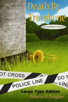 Paperback Death By Trombone: Large Type Edition Book