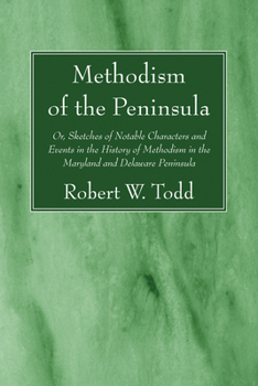 Paperback Methodism of the Peninsula Book
