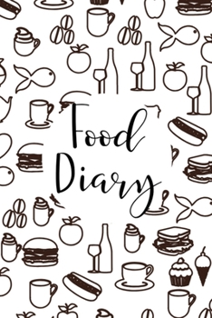 Paperback Food Diary: Daily Nutrition Log for Weight Loss Book