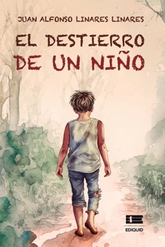 Paperback El destierro de un niño [Spanish] Book