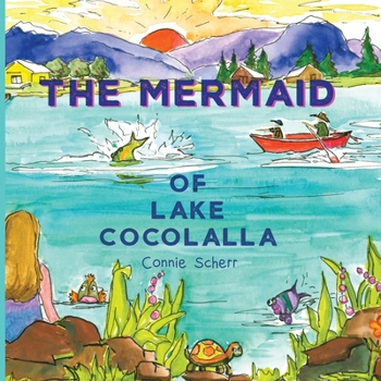 Paperback The Mermaid of Lake Cocolalla Book