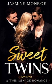Paperback Sweet Twins: A Twin Menage Romance Book