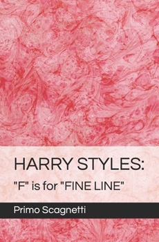 Paperback Harry Styles: "F" is for "FINE LINE" Book