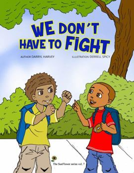 Print on Demand (Hardcover) WE DON'T HAVE TO FIGHT Book