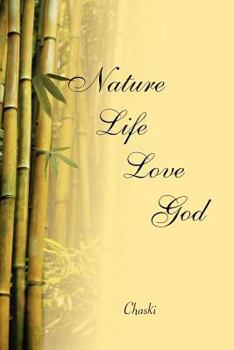 Paperback Nature, Life, Love, God Book