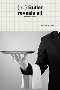 ( r. ) Butler reveals all: Homoerotic Poetry