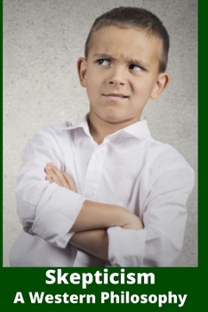 Paperback Skepticism: A Western Philosophy Book