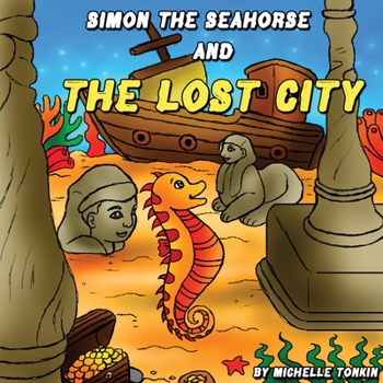 Paperback Simon the Seahorse and the Lost City Book