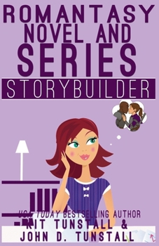 Romantasy Novel & Series Storybuilder (TNT Storybuilders)