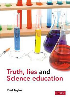 Paperback Truth, Lies and Science Education Book