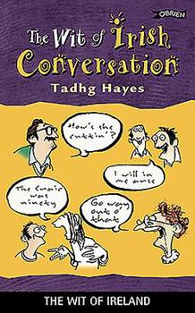 Paperback The Wit of Irish Conversation Book