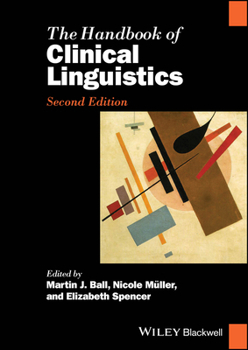 Hardcover The Handbook of Clinical Linguistics Book