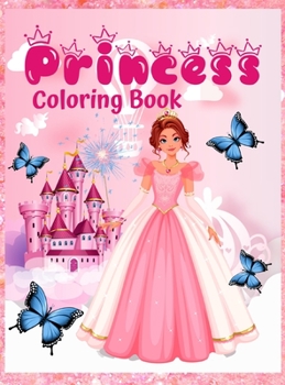 Princess coloring book: 60 unique and beautiful designs for girls aged 3-9 years - a great gift