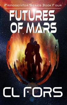 Paperback Futures of Mars (Primogenitor) Book