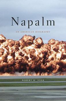 Hardcover Napalm: An American Biography Book