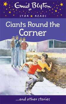 Paperback Giants Around the Corner (Enid Blyton Star Reads) Book