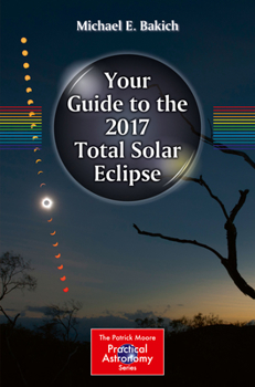 Paperback Your Guide to the 2017 Total Solar Eclipse Book