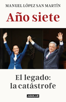 Paperback Año Siete: El Legado: La Catástrofe / Liberties in Danger [Spanish] Book