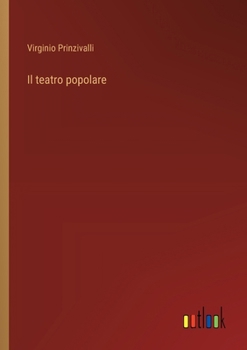 Paperback Il teatro popolare [Italian] Book