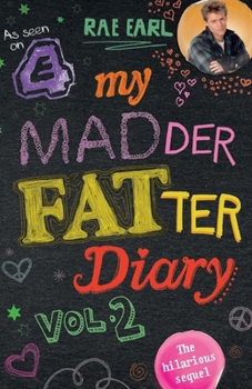 Paperback My Madder Fatter Teenage Diary Book