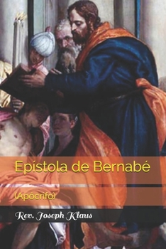 Paperback Ep?stola de Bernab?: (Ap?crifo) [Spanish] Book