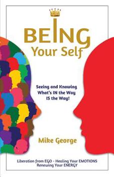 Paperback Being Your Self Book