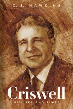 Hardcover Criswell: His Life and Times Book