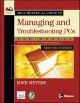 Paperback Mike Meyers' A+ Guide to Managing and Troubleshooting PCs Lab Manual Book
