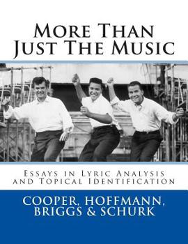 Paperback More Than Just The Music: Essays in Lyric Analysis and Topical Identification Book