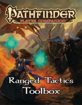 Pathfinder Player Companion: Ranged Tactics Toolbox - Book  of the Pathfinder Player Companion
