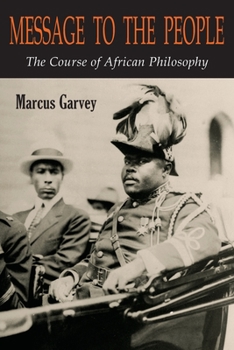 Paperback Message to the People: The Course of African Philosophy Book