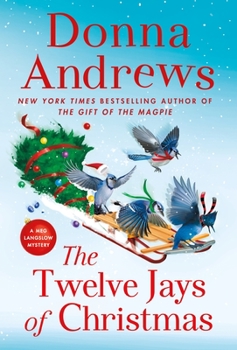 The Twelve Jays of Christmas: A Meg Langslow Mystery - Book #30 of the Meg Langslow