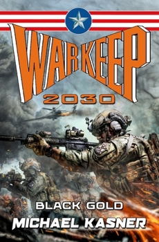 Paperback Warkeep 2030: Black Gold - Book Zero Book