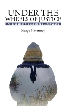 Paperback Under the Wheels of Justice Book