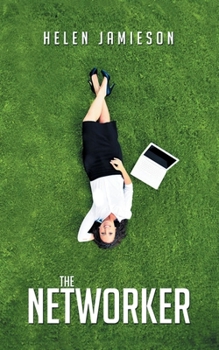 Paperback The Networker: Develop (or remember) the heart and guts it takes to succeed in network marketing. Book