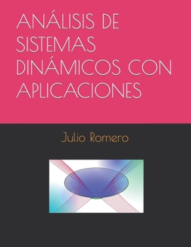 Paperback Análisis de Sistemas Dinámicos Con Aplicaciones [Spanish] Book