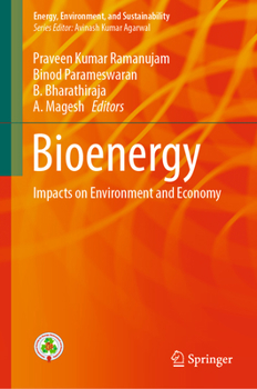 Hardcover Bioenergy: Impacts on Environment and Economy Book