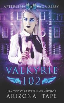 Paperback Valkyrie 102: How to become a Valkyrie Book