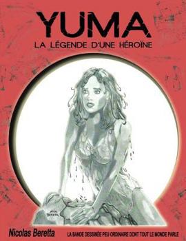 Paperback yuma: la légende d'une héroïne [French] Book