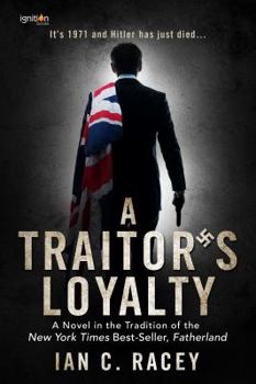 Paperback A Traitor's Loyalty Book