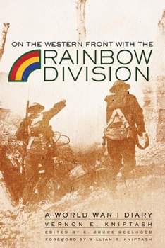 Hardcover On the Western Front with the Rainbow Division: A World War I Diary Book