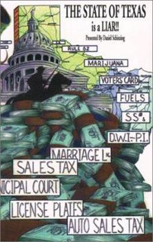 Paperback The State of Texas is a Liar! Book